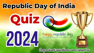 Republic day quiz in English 2024  Republic day of India quiz  Important questions and answers [upl. by Hutson]