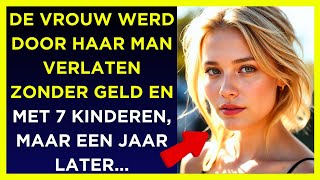 De vrouw werd zonder geld en 7 kinderen door haar man in de steek gelaten maar een jaar later [upl. by Perni]