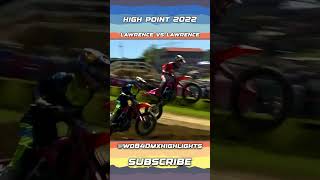 Jett Lawrence vs Hunter Lawrence High Point Motocross 2022 [upl. by Cohn702]