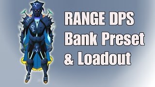 RANGE DPS  Bank Preset amp Loadout Guide 3 RuneScape 2014 [upl. by Elisha728]