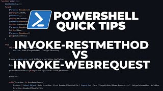 PowerShell Quick Tips  InvokeRestMethod vs InvokeWebRequest Calling Rest APIs [upl. by Meyer965]