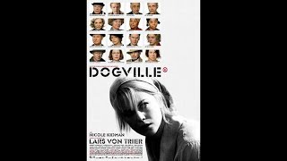 Shadwell Reviews  Episode 553  Dogville [upl. by Halika844]