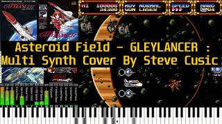 Asteroid Field  GLEYLANCER  Multi Synth Cover By Steve Cusic [upl. by Devinne]