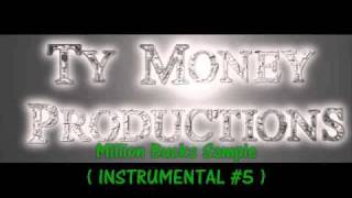 TyMoney  Million Bucks Sample  INSTRUMENTAL 5 [upl. by Nortyad103]