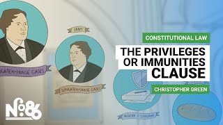 The Privileges or Immunities Clause [upl. by Aglo355]