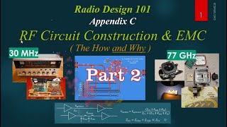 RF Circuit Construction with Examples  Appendix C Part 2 of Radio Design 101 [upl. by Dnomyaw782]