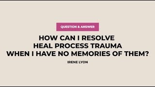 Can you process a trauma that you dont remember [upl. by Aterg]