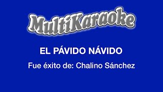 El Pávido Návido  Multikaraoke  Fue Éxito De Chalino Sánchez [upl. by Zirkle]