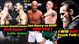 Conor vs Chandler Press Conference 3rd June  Ian Garry vs Michael Page UFC 303 Reaction in Hindi [upl. by Mauldon]