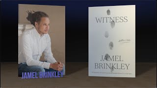 Jamel Brinkley on His Collection of Stories Witness [upl. by Eissahc]