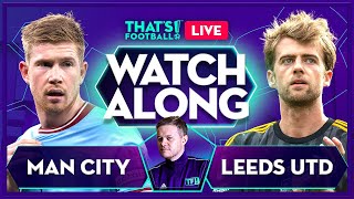 MAN CITY vs LEEDS LIVE Stream with Mark Goldbridge [upl. by Ailugram]