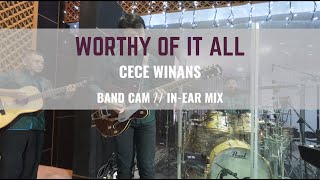 Worthy Of It All  CeCe Winans  Band Cam  In Ear Mix [upl. by Xylon]