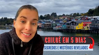 CHILOÉ em 5 DIAS ✔️ ROTEIRO INCRÍVEL para chegar em PASSEIOS MÁGICOS no CHILE [upl. by Shore]