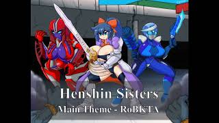 Henshin Sisters  Main Theme by RoBKTA [upl. by Holmen]