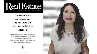 ¿Cómo afectará la reforma judicial a las inversiones inmobiliarias en México [upl. by Elspeth]