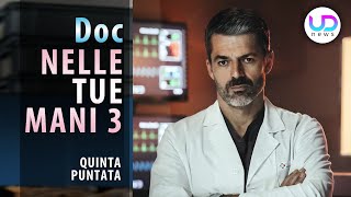 Doc Nelle Tue Mani 3 Quinta Puntata Emerge Un Terribile Segreto Di Andrea [upl. by Kier508]