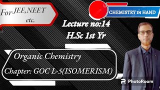 Organic Chemistry Class11 ChapterGOC5Isomerism Lecture no14 HSc 1st Yr Class by Kashrul Sir [upl. by Colet]