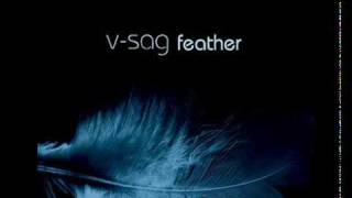 VSag feat Alexandra McKay Feather Original Mix [upl. by Esyak]