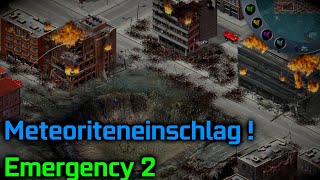 Meteoriteneinschlag mitten in der Stadt  Emergency 2 retroprojekt [upl. by Sansen882]