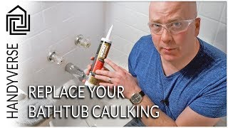 How to Replace Your Bathtub Caulking  Quick Fix 01 [upl. by Norrej447]