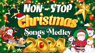 Top Best Christmas Songs 2024 🎁🎄 Merry Christmas 2024 🎄🎄 Non Stop Christmas Songs Medley 2024 🎅 [upl. by Oynotna]