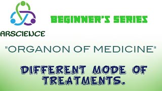 DIFFERENT MODES OF TREATMENTISOPATHYALLOPATHYANTIPATHYORGANON OF MEDICINEHOMOEOPATHY [upl. by Attennyl]