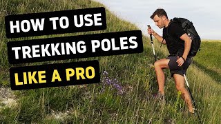 How to use trekking poles LIKE A PRO  Plus extra tips and tricks [upl. by Vey]