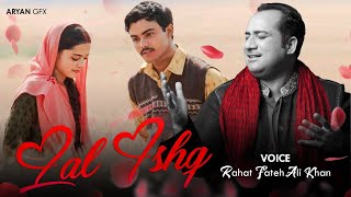 Laal Ishq  Rahat Fateh Ali Khan  Original Version  Official Video Song 2025 [upl. by Lainahtan596]