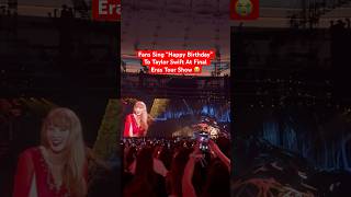 Taylor Swift Fans Sing “Happy Birthday” To Taylor At LAST Eras Tour Show Ever 😭 TaylorSwift [upl. by Aknaib]