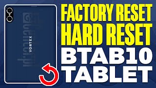 How To Factory ResetHard Reset Vortex BTAB10 Tablet [upl. by Notsecnirp]