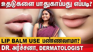 Dark Lipsக்கு காரணம் என்ன தெரியுமா  Dermatologist Dr Archana Interview  Dots Media [upl. by Youlton]