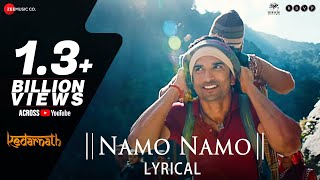 Namo Namo  Lyrical  Kedarnath  Sushant Rajput  Sara Ali Khan  Amit Trivedi  Amitabh B [upl. by Anawd]