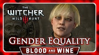 Witcher 3 🌟 BLOOD AND WINE ► Gender Equality Still Waters [upl. by Darlene365]