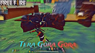 Tera Gora Gora Rang Lofi Status😍 NOOBDG0X garenafreefire [upl. by Elatnahc]