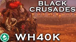 Black Crusades Begin  Warhammer 40k Lore DOCUMENTARY [upl. by Earlie]