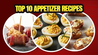 10 Simple and Easy Appetizer Recipes [upl. by Shenan951]