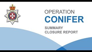 Statement from Chief Constable Mike Veale  Operation Conifer Summary Closure Report [upl. by Carlyle]