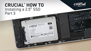 Part 3 of 4  Installing a Crucial® 25quot SSD Install [upl. by Aholla]