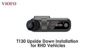 How to install VIOFO T130 3CH dashcam in RHD vehicles [upl. by Ynnavoeg]