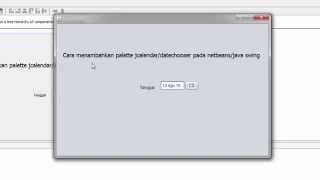 Tutorial menambahkan palette jcalendar JDatechooser Pada java netbeans [upl. by Inhoj]