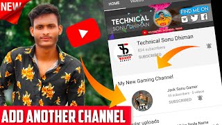 How To Add Another Channel On Youtube 2021  How to add second channel on primary channel new trick [upl. by Rosy]