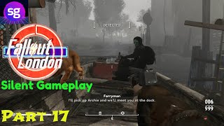 Fallout London Silent Gameplay No Commentary Part 17 [upl. by Nomed]