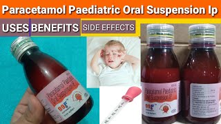 PARACETAMOL PEDIATRIC ORAL SUSPENSION  Uses Benefits How To Use Side Effects [upl. by Wallack]