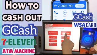 How to cash out Gcash in 711  Paano mag withdraw sa ATM gamit ang Gcash visa card 2024 [upl. by Doak]