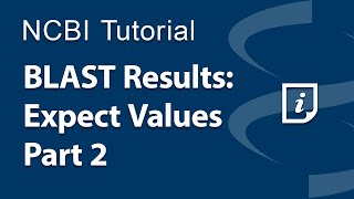 BLAST Results Expect Values Part 2 [upl. by Tisman]