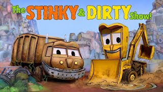 Stinky And Dirty Show Epsode1 [upl. by Jewell]