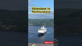 Volendam Cruise Ship Arriving Corner Brook Newfoundland [upl. by Ziguard]