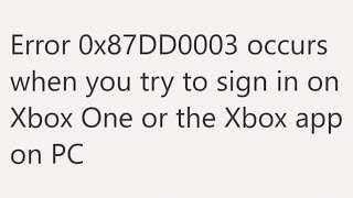 Fix Error 0x87DD0003 on Xbox [upl. by Leanne]