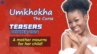 Umkhokha Teasers October 2024 What’s Next on Umkhokha The Curse [upl. by Norvell479]