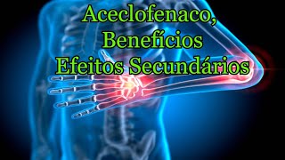 Aceclofenaco Benefícios efeitos secundários [upl. by Alicea]